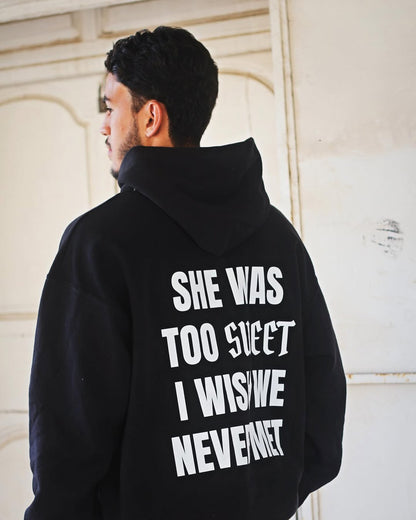 She Was Too Sweet Hoodie